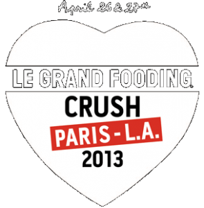 LeFooding Le Grand Fooding Crush Paris - LA 2013